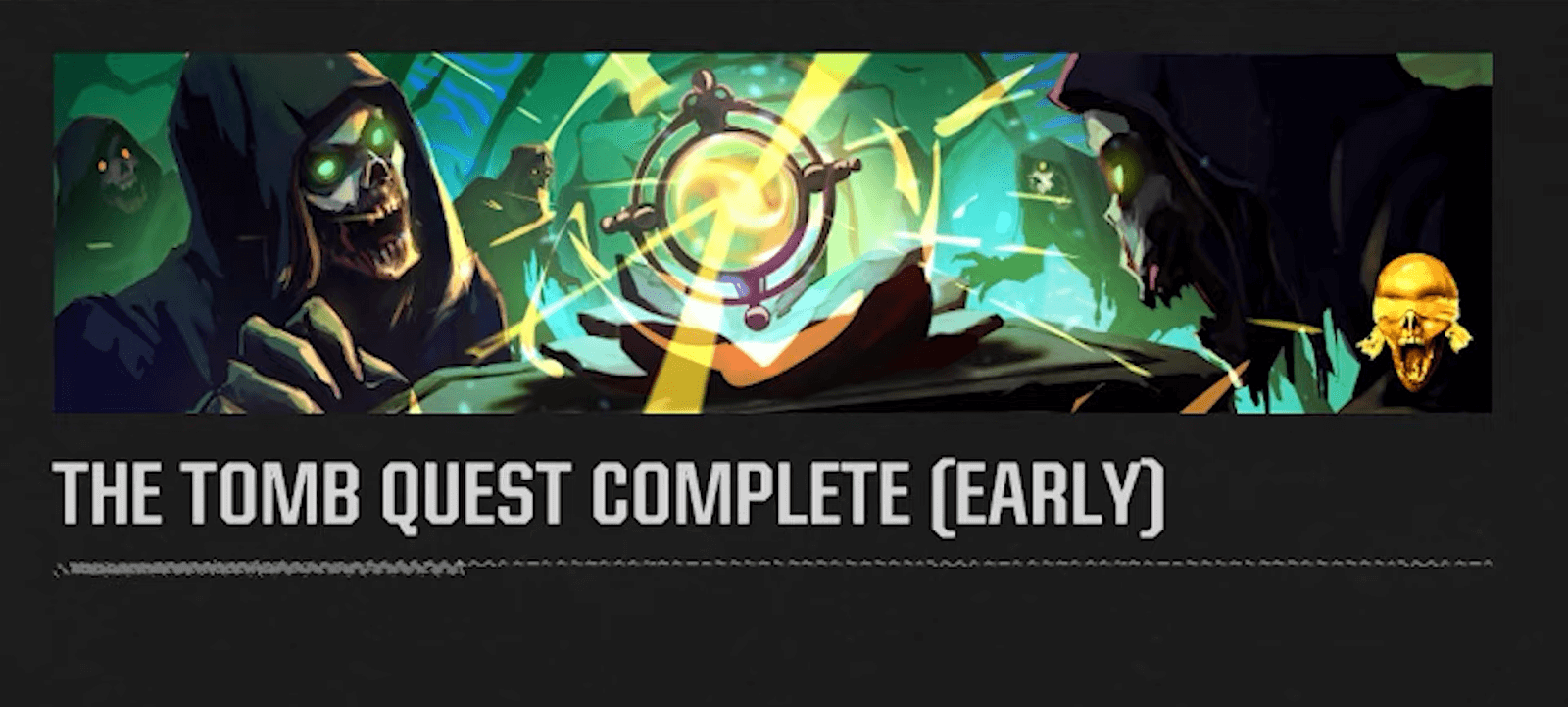 The Tomb quest complete (early)