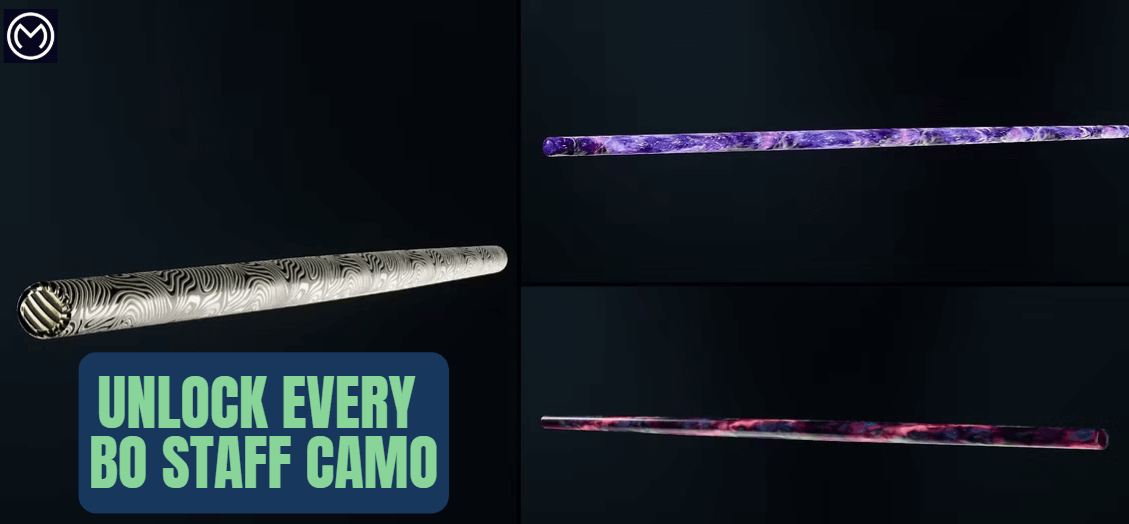 How to Unlock Every Bo Staff Camo in Black Ops 6 & Warzone