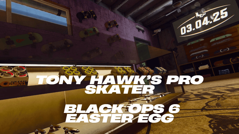 Tony Hawk’s Pro Skater Black Ops 6 Easter Egg