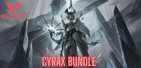 Cyrax Bundle in Valorant How to Unlock and What You Get