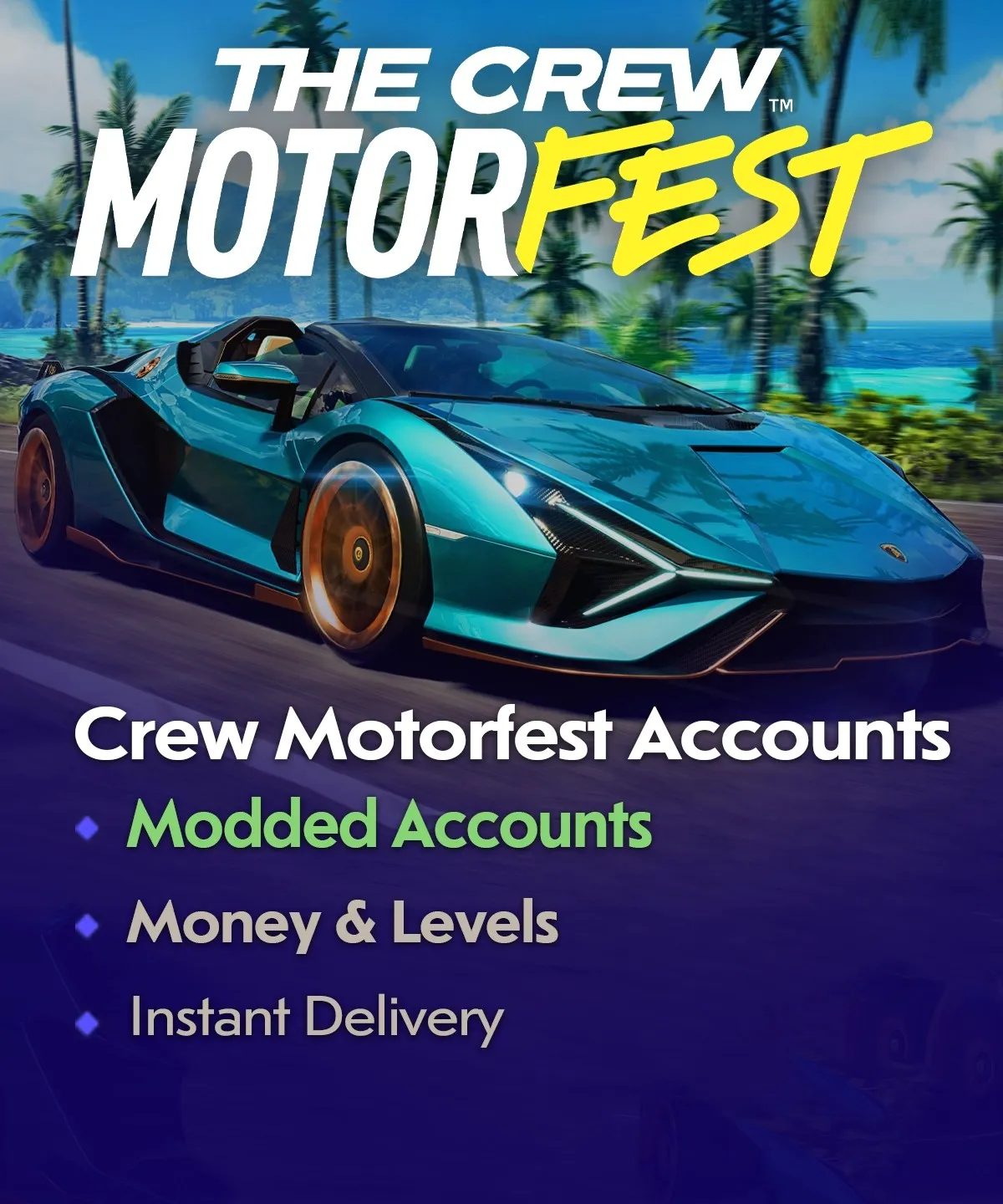 The Crew Motorfest Modded Accounts For Sale