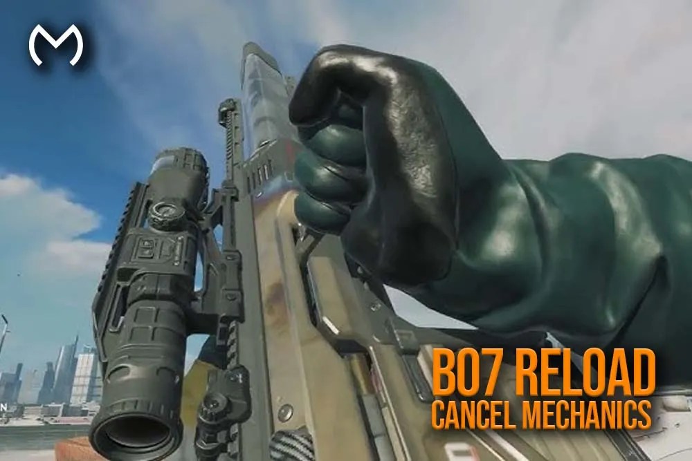BO7 Reload Cancel Mechanics
