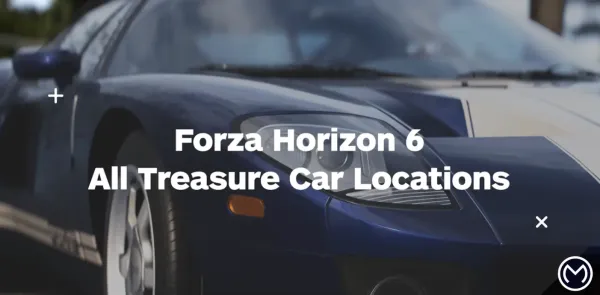 How To Find Forza Horizon 6 Treasure Cars Fast
