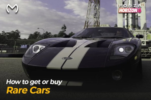 How To Get Or Buy Rare Cars In Forza Horizon 6