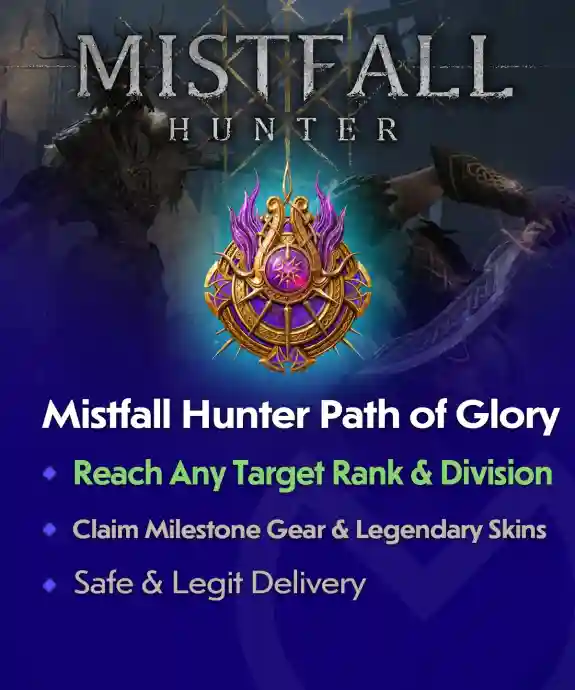 Mistfall Hunter Path of Glory Boost