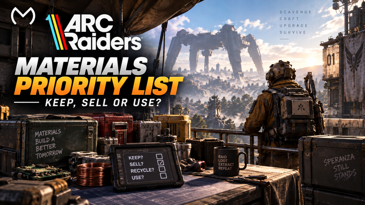 ARC Raiders Materials Priority List: Keep, Sell or Use?