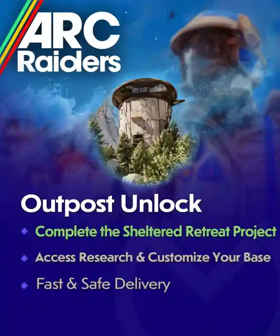 ARC Raiders Outpost Unlock
